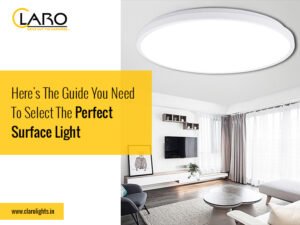 Read more about the article Here’s The Guide You Need To Select The Perfect Surface Light