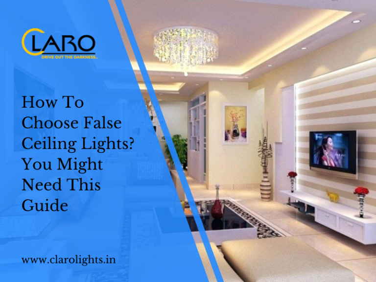 Read more about the article How To Choose False Ceiling Lights? You Might Need This Guide