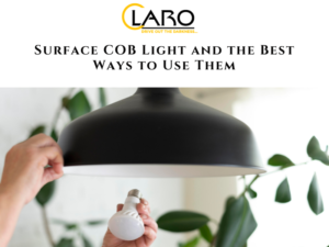 Read more about the article Surface COB Light and the Best Ways to Use Them