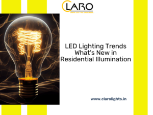 Read more about the article LED Lighting Trends What’s New in Residential Illumination