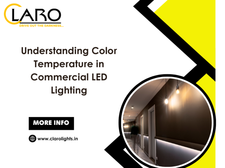 Read more about the article Understanding Color Temperature in Commercial LED Lighting