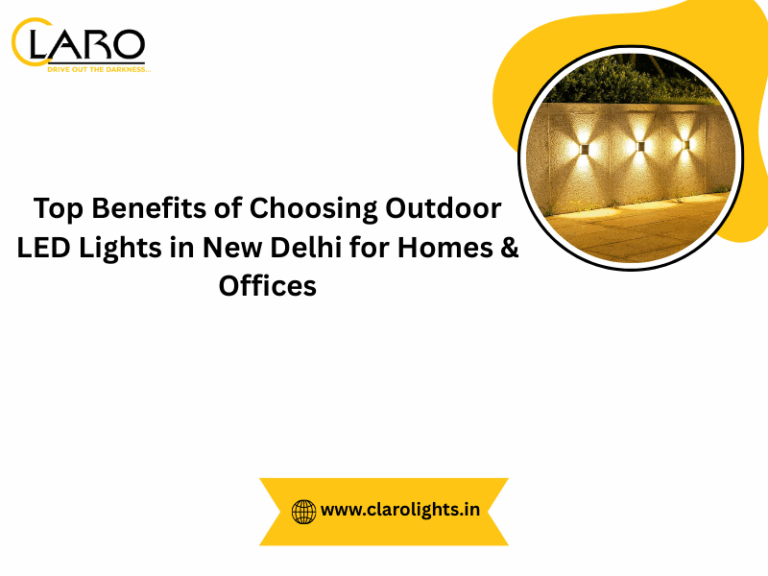 Read more about the article Top Benefits of Choosing Outdoor LED Lights in New Delhi for Homes & Offices